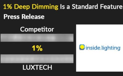 LUXTECH’s Deep Dimming/Low End Brightness Uniformity as a Standard Feature Highlighted at Inside.Lighting